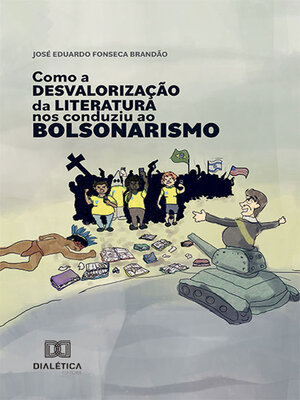 cover image of Como a desvalorização da Literatura nos conduziu ao bolsonarismo
